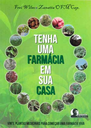 Tenha uma Farmácia em sua casa